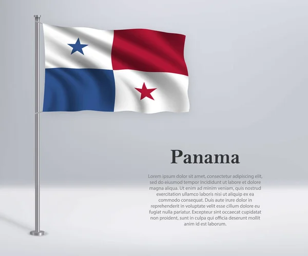 Ondeando Bandera Panamá Asta Bandera Plantilla Para Día Independencia Cartel — Vector de stock