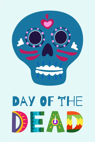 Mexican Day Dead Dia Los Muertos Poster Mexico National Ritual — Stock Vector
