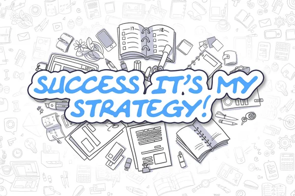 Erfolg ist meine Strategie - Geschäftskonzept. — Stockfoto