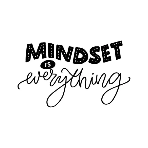 Mindset Everything Motivational Quote Fixed Growth Mind Set Inspirational Slogan — Stock Vector