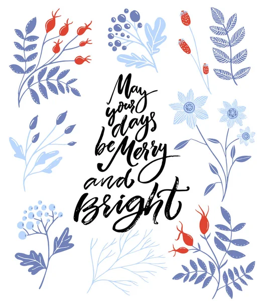 あなたの日が陽気で明るくなりますように バラのヒップ 植物の葉とベリーで飾られたクリスマスグリーティングカード 青のスカンジナビアのデザイン ベクトル書道縦 Print — ストックベクタ