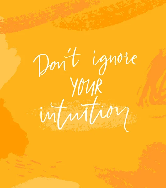 不要忽视你的直觉 带有抽象笔划的橙色背景的启发性引文 关于对自己的感情和信任的激励性说法 — 图库矢量图片
