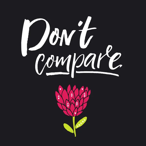 Don Compare Inspirational Phrase Motivational Quote Posters Cards Brush Lettering — Stock Vector