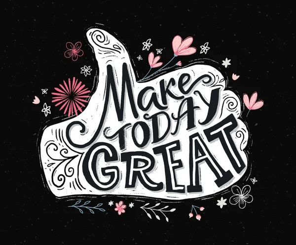 Make Today Great Inspirational Quote Social Media Prints Posters Motivational — Stock Vector