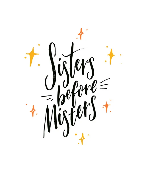 Nővérek Mesterek Előtt Feminizmus Szlogen Vicces Mondás Pólókról Poszterekről Inspirációs — Stock Vector