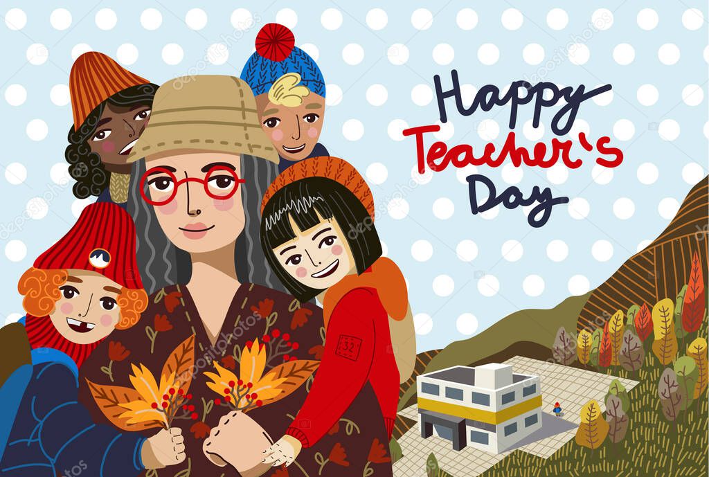 Greeting card with teachers day which is attended by children and a teacher in the background a school building, autumn forest and mountains.