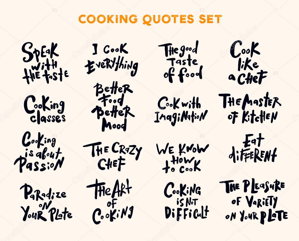 Set of hand written lettering quotes and phrases about cooking. Concept for cooking classes, courses, lessons, food studio, cafe, restaurant.