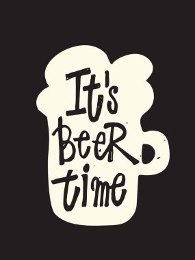 Bira zamanı geldi. Tipografi poster. Bira bardağı silüeti içine yazı inscripion. Octoberfest.