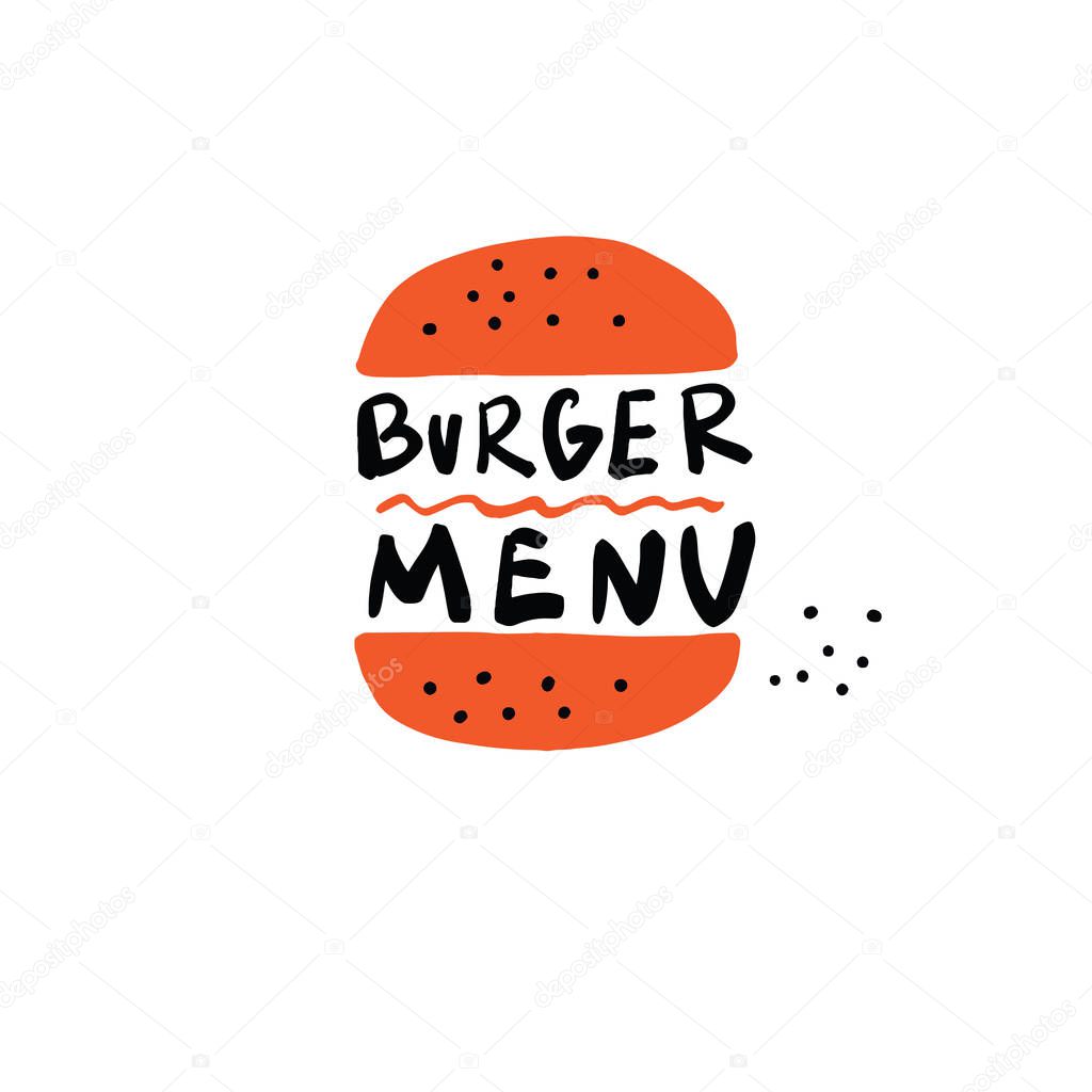 Burger menu. Hand drawn illustration of burger and inscription. Vector design, isolated on white.