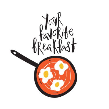 En sevdiğiniz kahvaltınız. Komik çizilmiş pan omlet bir Pan ile el ve tırnak yazılı el. Vektör çizim. Kafe promosyon için idealdir.