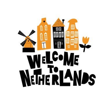 Hollanda'ya hoş geldiniz. Yel değirmeni, lale ve geleneksel Hollanda binalarının illüstrasyonu.