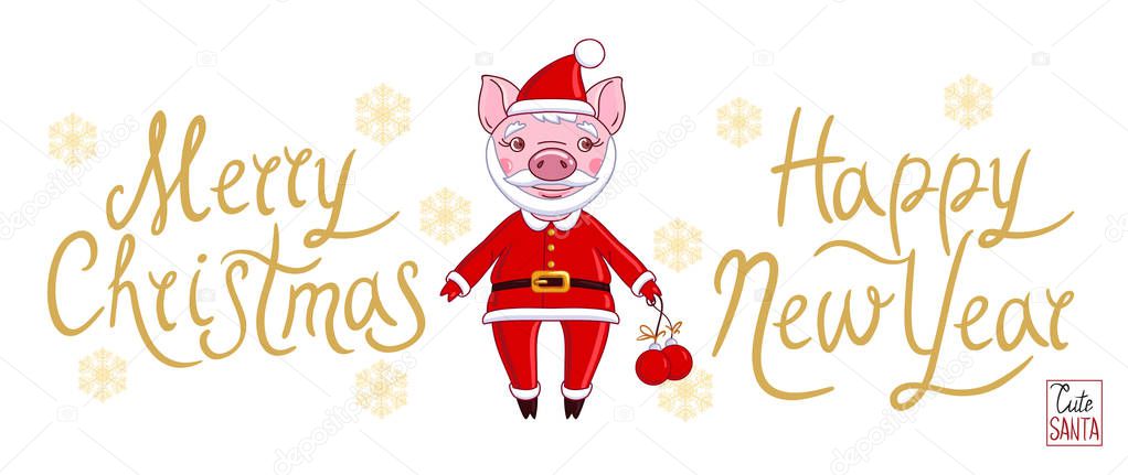 Piglet in the role of Santa Claus in a holiday outfit, which holds Christmas balls in his hand. On a white background with a golden inscription Merry Christmas and Happy New Year. Congratulatory banner