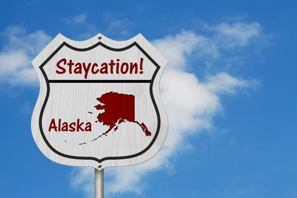 Alaska Staycation Highway Sign Alaska Mapa Texto Staycation Highway Sign —  Fotos de Stock