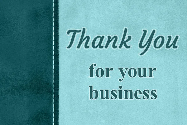 Thank You Your Business Type Message Teal Plush Material Leather — Stock Photo, Image