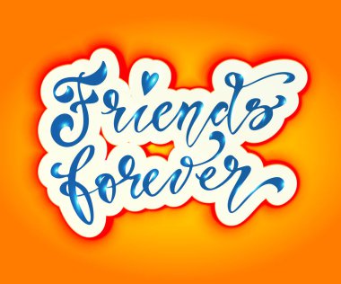 Arkadaşlık Mutlu Motivasyon Tişörtü, Poster, Yazdırma, Merch Tasarım Şablonu. Mutlu Dostlar Sonsuza Dek Tebrik Kartı Çizilmiş Harfler.
