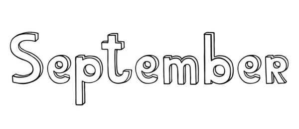 Mão desenhada frase doodle preto setembro para calendário ou planejador. Nome do mês de outono escrito em letras contorno volumétrico estilo cartoon cômico. Ilustração do vetor de estoque isolado no branco . — Vetor de Stock