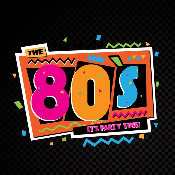 Party time The 80s style label. Vector illustration. — Stock Vector
