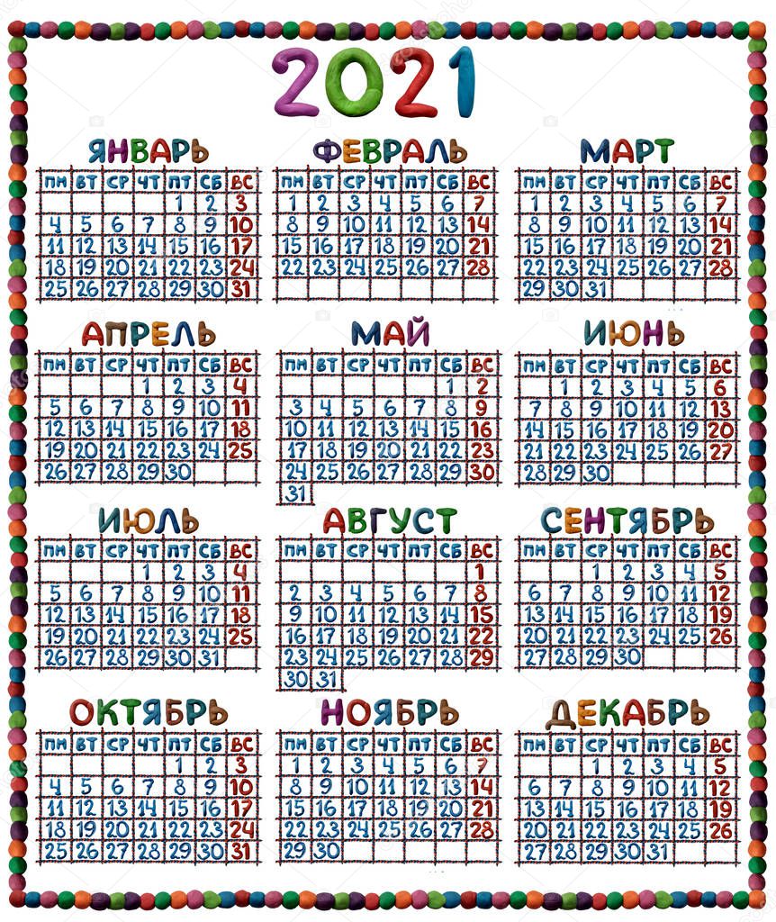 Russian calendar for 2021, made up of elements that are fashioned from colored plasticine