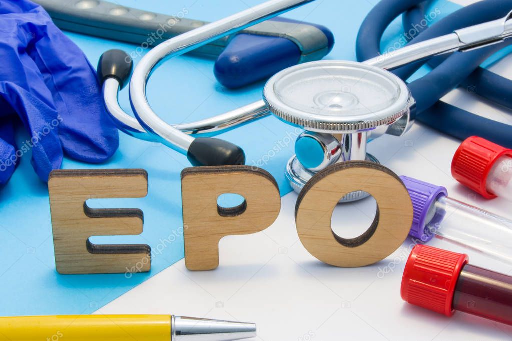 EPO Medical lab acronym, meaning erythropoietin in blood. Letters that make word of EPO, located near test tubes with blood, stethoscope and other diagnostic tools and devices, latex gloves