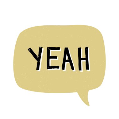 Evet - vintage tarzı tipografik tasarım, metin siyah ve beyaz, altın sarı konuşma balonu, beyaz arka plan üzerinde izole. Duvar sanatı, tebrik kartı, t-shirt, sosyal medya mesaj tasarım.