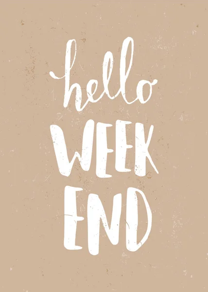 Affiche Design Typographique Avec Texte Hello Weekend Blanc Sur Fond — Image vectorielle