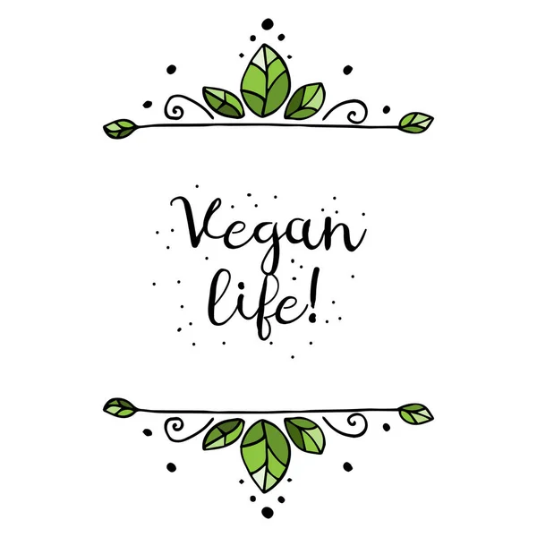 Veganes Lebensmotto Mit Dekorativem Rahmen Mit Blättern — Stockvektor