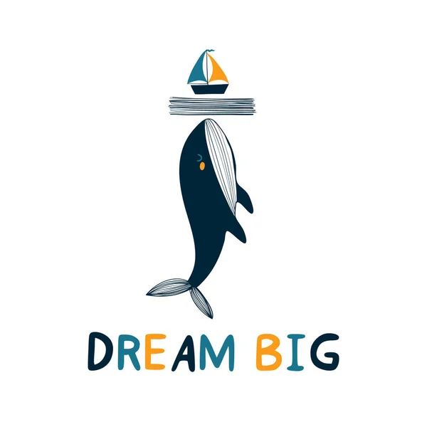 Impression Vectorielle Avec Baleine Dessinée Main Avec Texte Dream Big — Image vectorielle