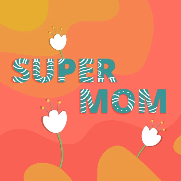 Illustration till mors dag. Super mamma — Stock vektor