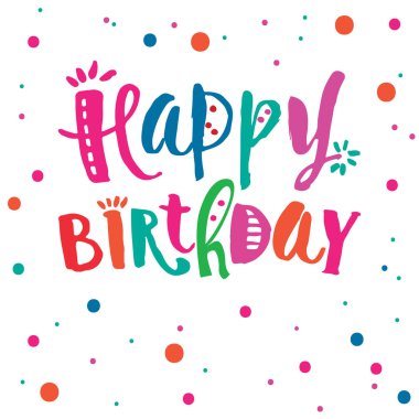 Mutlu doğum günü yazıt. Arka plan. Hat sanatı ile kartı. El yazı çekilmiş. Tipografi başlık sayfası, poster veya giyim tasarımı için. İzole vektör öğesi. 