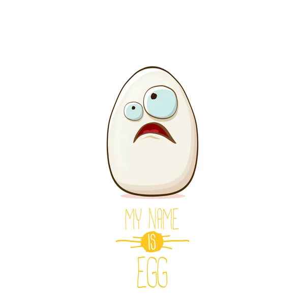 Bílá vejce postavičkami z izolovaných na bílém pozadí. Mé jméno je vajíčko vektorové ilustrace koncept. funky farm potravin nebo velikonoční charakter s očima — Stockový vektor
