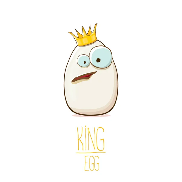 Bílá vejce král s korunou postavičkami z izolovaných na bílém pozadí. Mé jméno je vajíčko vektorové ilustrace koncept. funky farm potravin nebo velikonoční král charakter s očí a úst — Stockový vektor