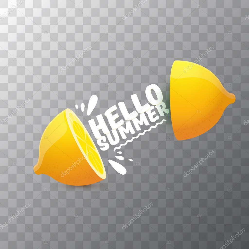 Vector Hello Summer Beach Party Flyer Design template with fresh lemon isolated on transparent background. Hello summer concept label or poster with orange fruit and typographic text.