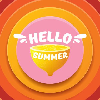 Taze limon soyut daire turuncu zemin üzerine izole vektör Merhaba yaz plaj partisi el ilanı tasarım şablonu. Merhaba yaz konsepti etiket ya da poster turuncu meyve ve tipografik metin ile.