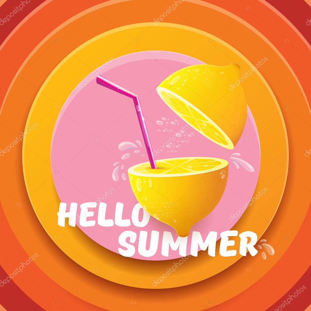 Vector Hello Summer Beach Party Flyer Design template with fresh lemon isolated on abstract circle orange background. Hello summer concept label or poster with orange fruit and text.