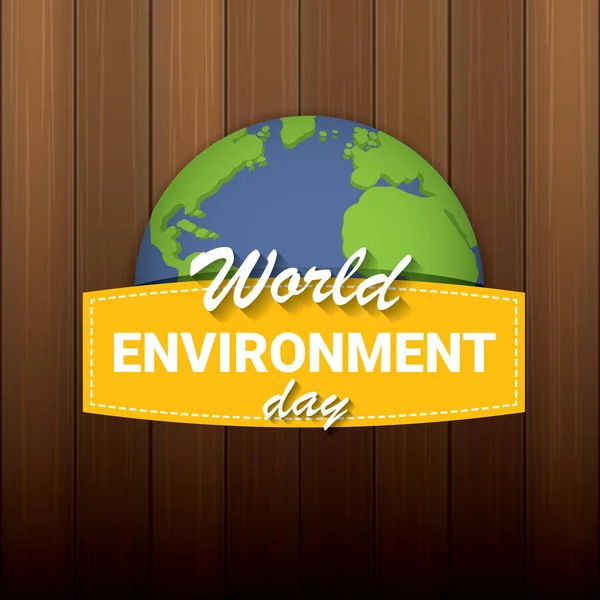5 june celebration world environment day vector label or banner with earth globe isolated on wooden background — Stock Vector