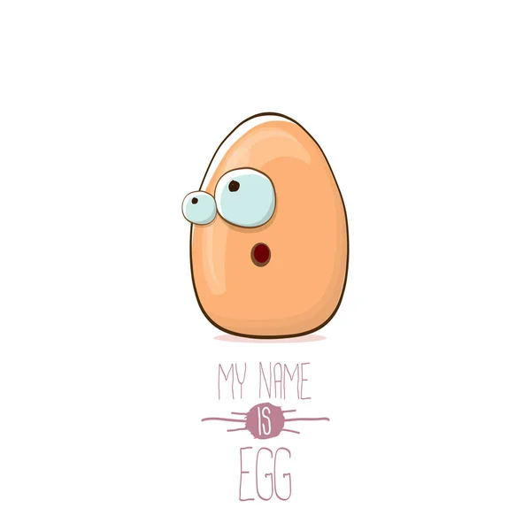 Vektor hnědá vejce kreslené postavičky izolovaných na bílém pozadí. Mé jméno je vajíčko vektorové ilustrace koncept. funky farm potravin nebo velikonoční charakter s očí a úst — Stockový vektor