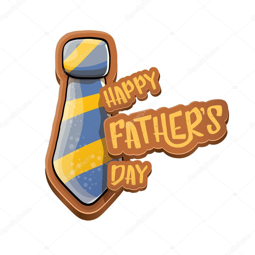 Happy Fathers Day vector cartoon greeting card. Fathers day label or icon isolated on white background