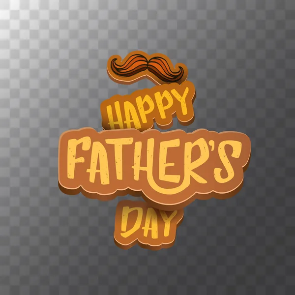 Happy Fathers Day vector cartoon greeting card. Fathers day label or icon isolated on transparent background — Stock Vector
