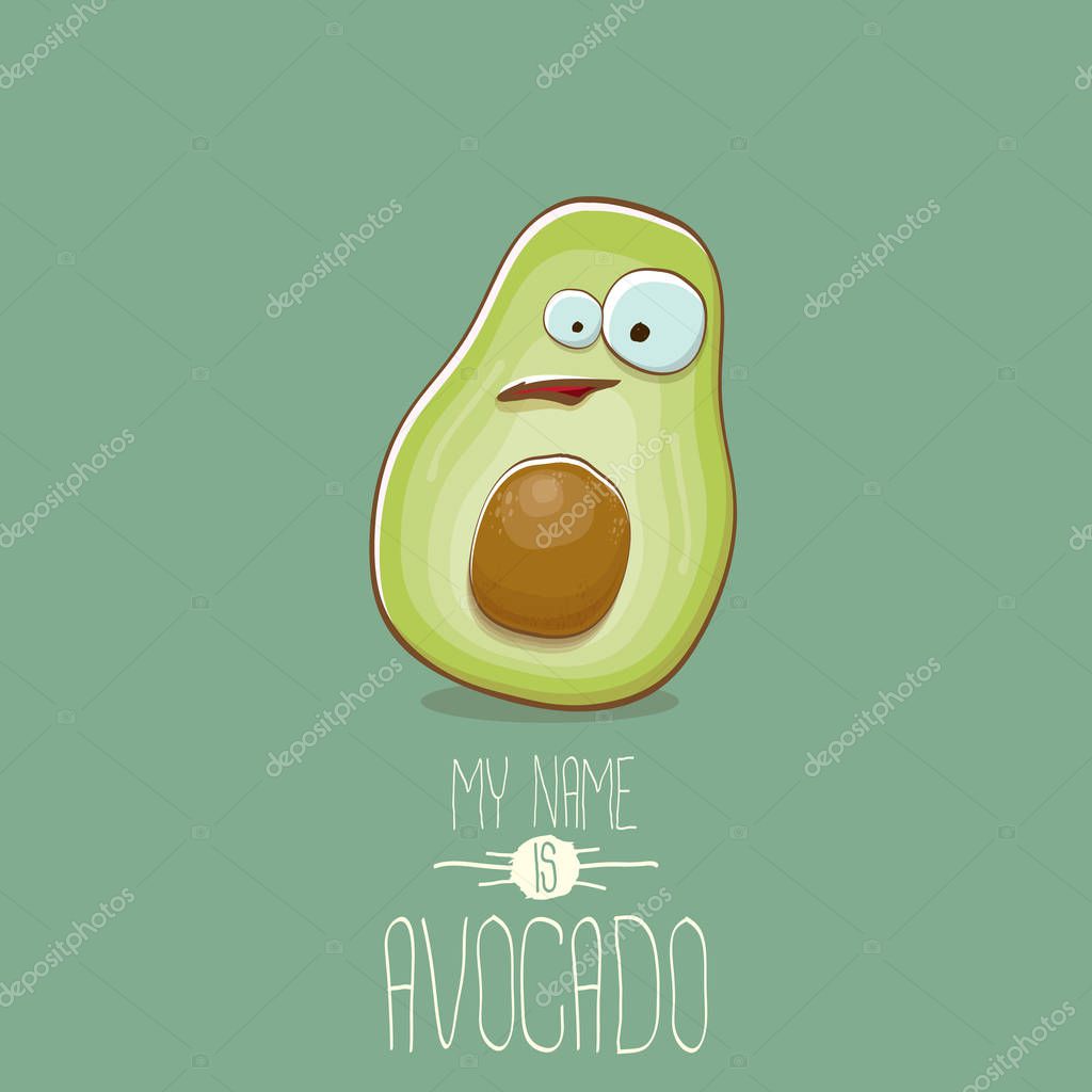 Funny cartoon cute green avocado character isolated on green background. My name is avocado vector concept. vector healthy summer funky fruit character