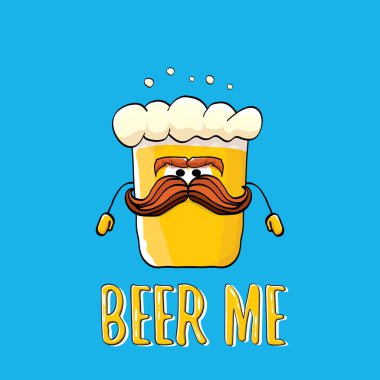 BeER ME vektör illüstrasyon veya yaz posteri. Tee 'de yazan komik sloganı olan garip bira karakteri vektörü. Uluslararası bira günü veya sloganlı Ekim Festivali etiketi