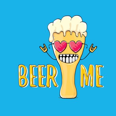 BeER ME vektör illüstrasyon veya yaz posteri. Tee 'de yazan komik sloganı olan garip bira karakteri vektörü. Uluslararası bira günü veya sloganlı Ekim Festivali etiketi