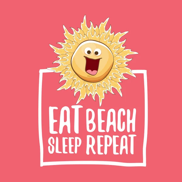 Jez spánku beach opakování vektorové koncept kreslený obrázek nebo letní plakát. Vektor znak funky slunce s vtipný slogan pro tisk na odpališti. letní party zábava popisek nebo ikonu na růžovém pozadí — Stockový vektor