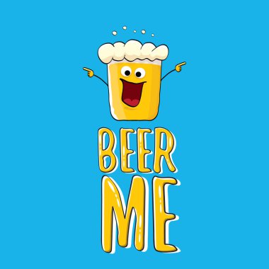 Bira ME vektör illüstrasyonu ya da yaz posteri. Tee 'de yazan komik sloganı olan garip bira karakteri vektörü. Uluslararası bira günü veya sloganlı Ekim Festivali etiketi