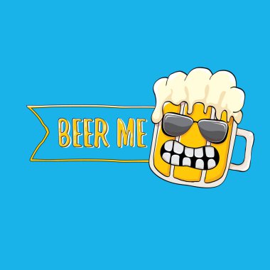 Bira ME vektör illüstrasyonu ya da yaz posteri. Tee 'de yazan komik sloganı olan garip bira karakteri vektörü. Uluslararası bira günü veya sloganlı Ekim Festivali etiketi