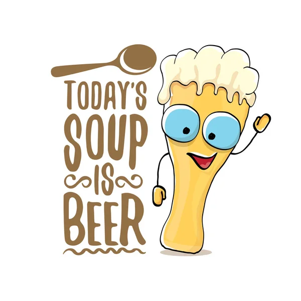 Сегодняшний суп является иллюстрацией концепции меню векторного бара пива или летним плакатом. векторный фанк-пивной персонаж со смешным слоганом для печати на тай. Международный день пива или Октофест — стоковый вектор