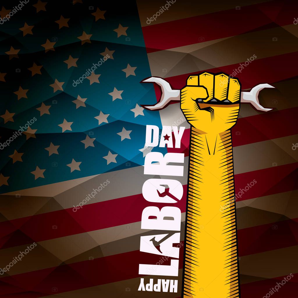 Labor day Usa vector label . vector happy labor day poster or banner with clenched fist isolated on usa flag background . Labor union icon
