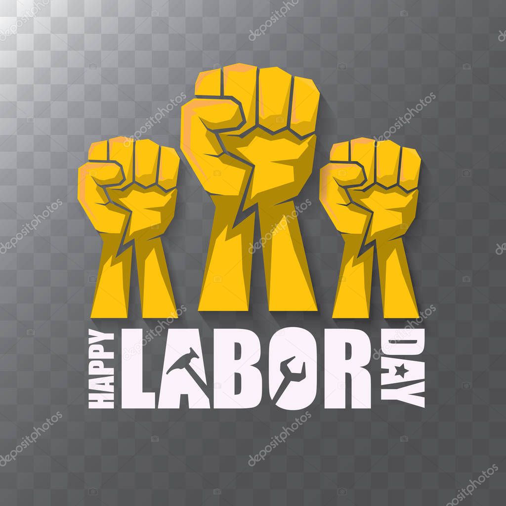 Labor day Usa vector label or background. vector happy labor day poster or banner with clenched fist isolated on transparent background . Labor union icon