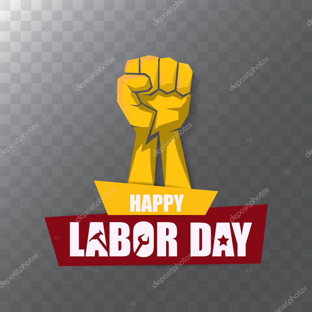 Labor day Usa vector label or background. vector happy labor day poster or banner with clenched fist isolated on transparent background . Labor union icon