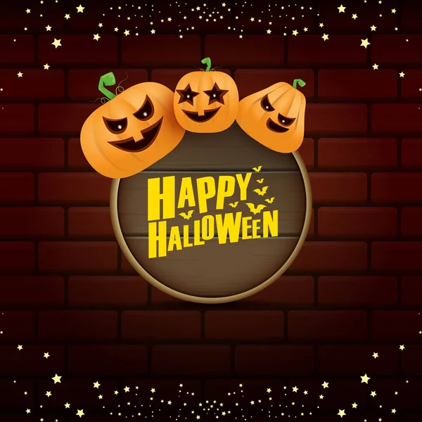 Glücklich halloween web Holzbrett Etikett mit Halloween gruselig Kürbisse isoliert auf Backstein-Wand-Hintergrund. flippige Kinder-Halloween-Banner oder -Taste mit Grußtext — Stockvektor