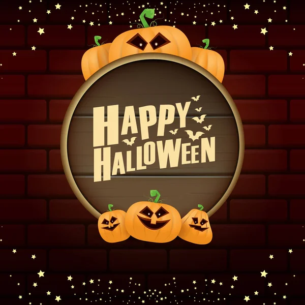 Happy Halloween web wooden board label with Halloween scary pumpkins isolated on brick wall background. Веселые детишки Хэллоуин баннер или кнопка с приветственным текстом — стоковый вектор